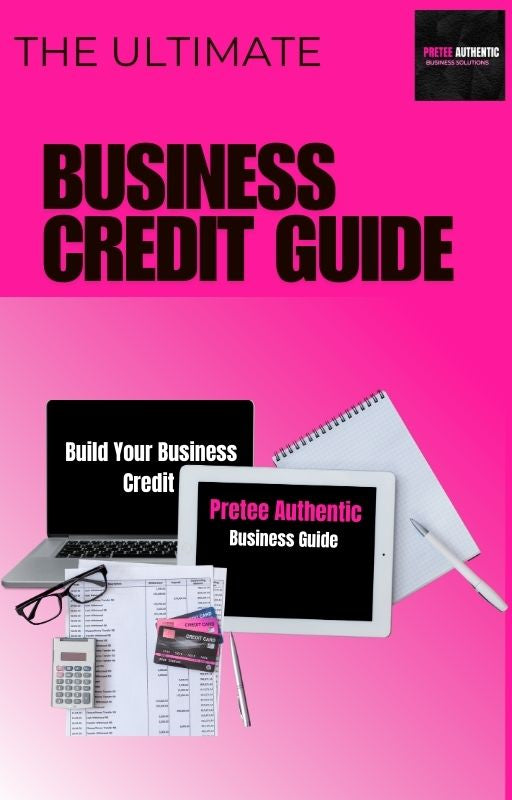 Business Credit Made Simple: BUSINESS FOUNDATIONS