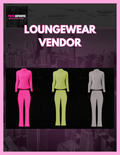 LOUNGEWEAR & TRENDY FASHION VENDOR
